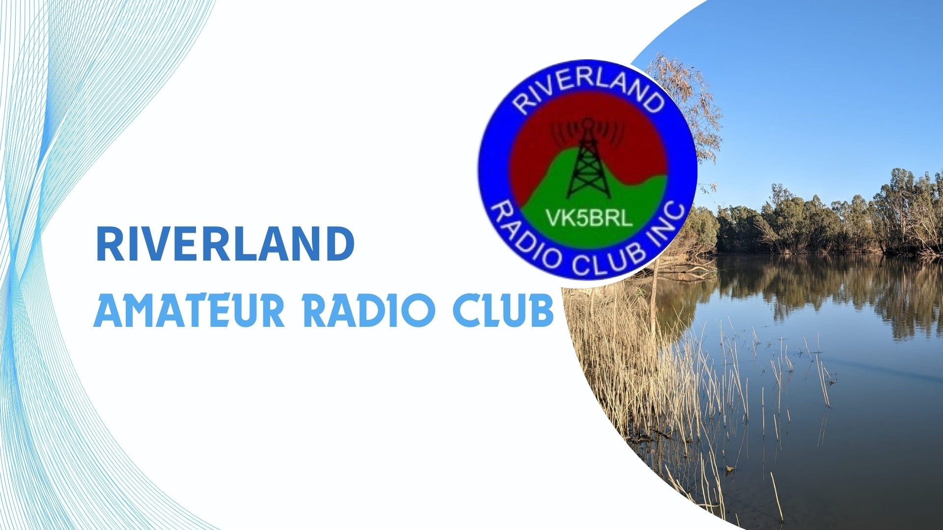 Riverland Amateur Radio Club Overview