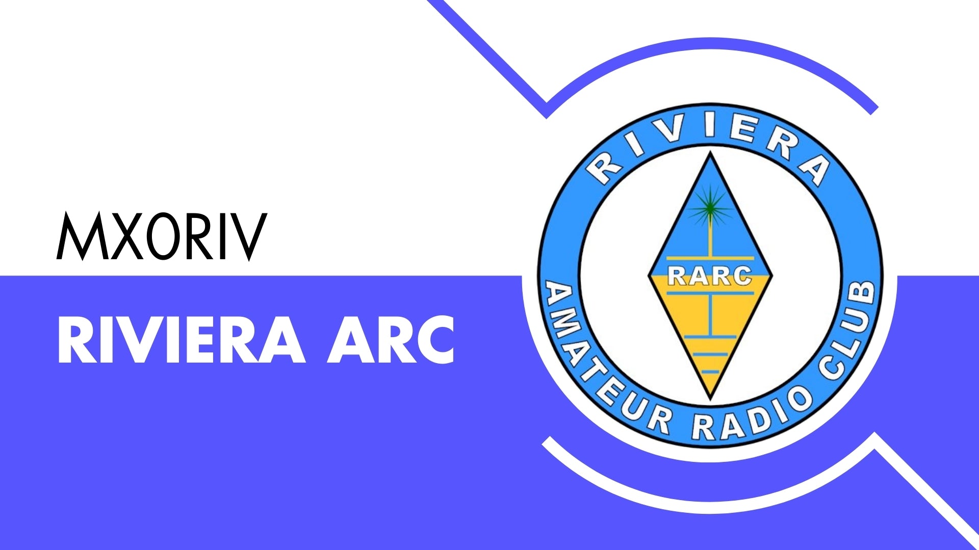 A Shoreline of Signals: Riviera ARC (MX0RIV) Beckons Radio Enthusiasts