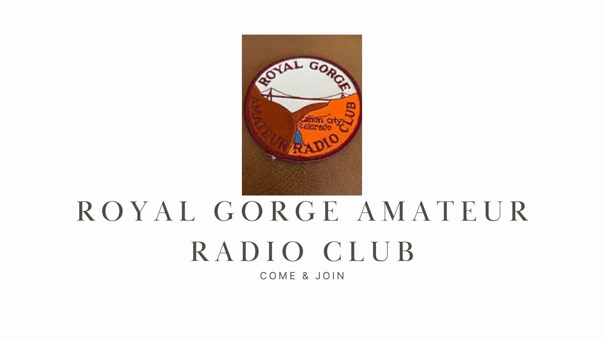 Explore the World of Ham Radio with the Royal Gorge Amateur Radio Club (KB0TUC)