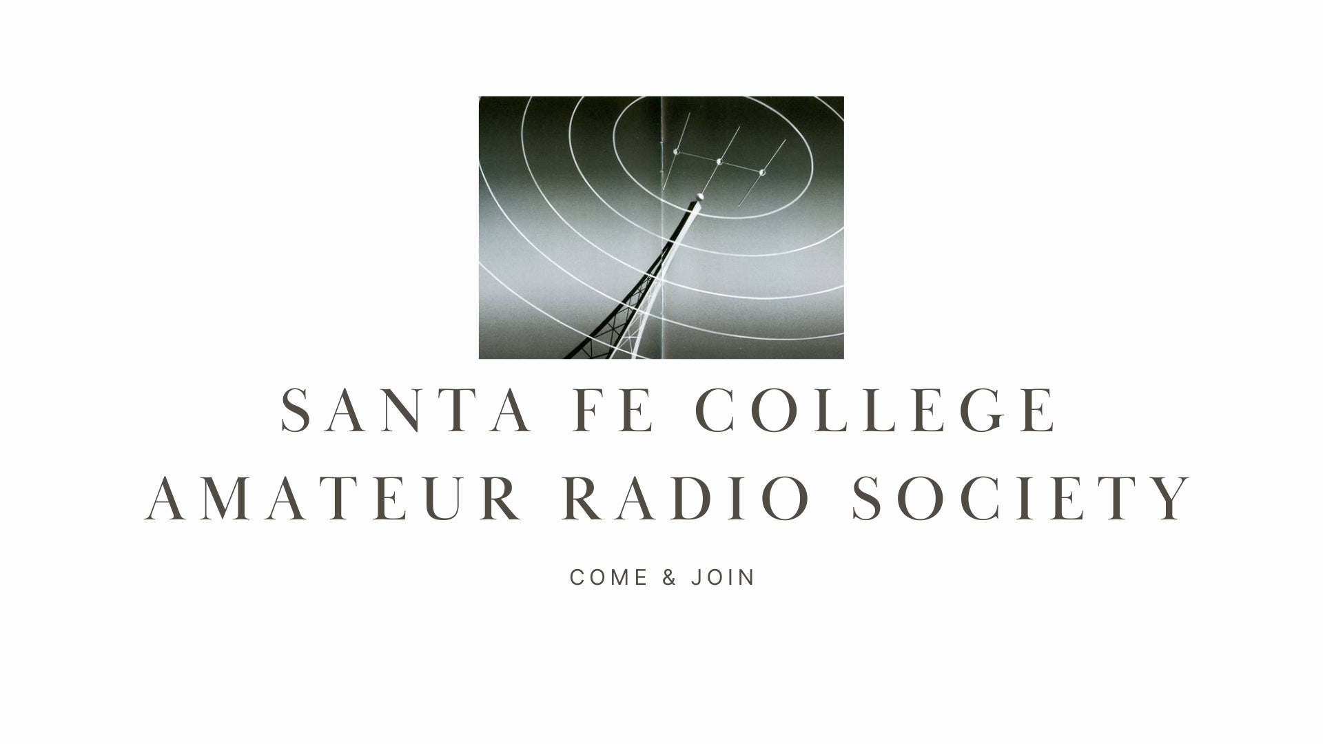 SANTA FE COLLEGE AMATEUR RADIO SOCIETY: A Smaller Club with Diverse Interests