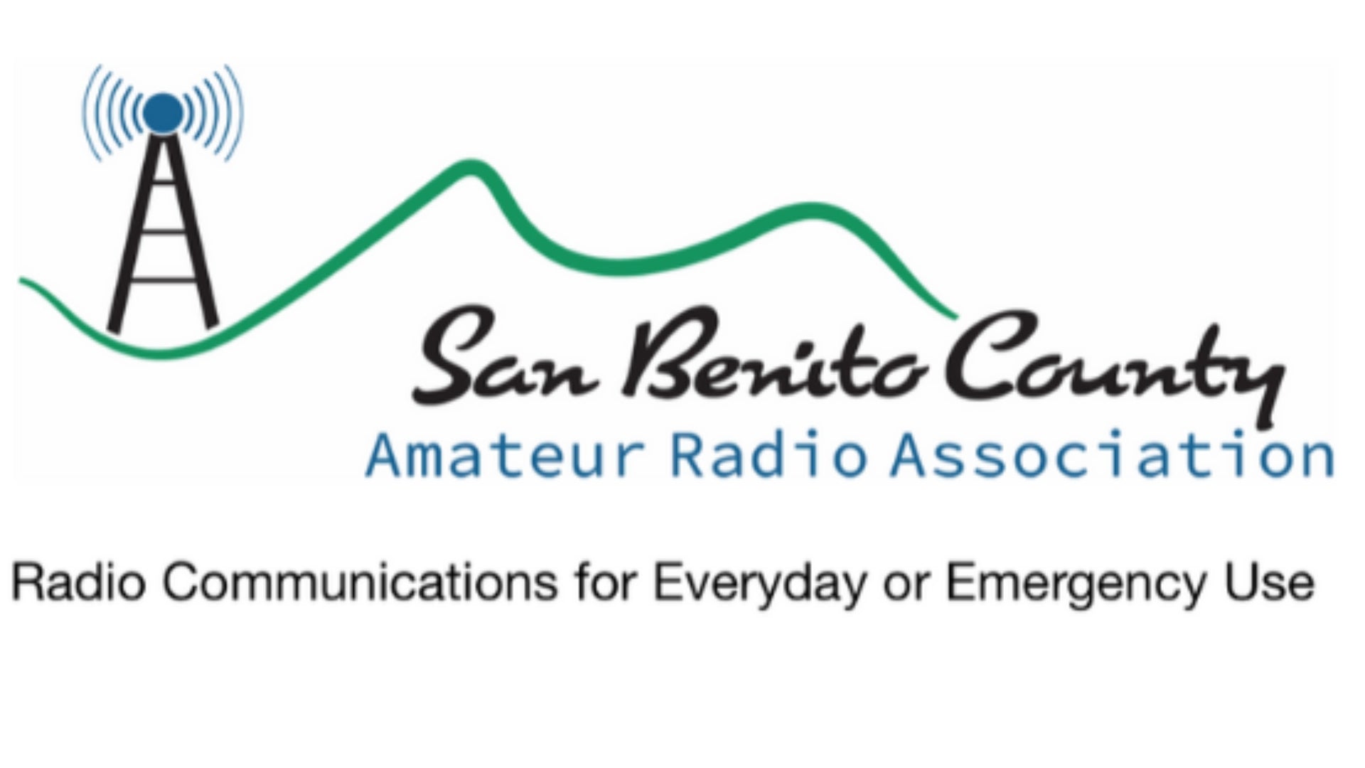 San Benito Amateur Radio Club (San Benito ARC): Supporting Communication in Emergencies