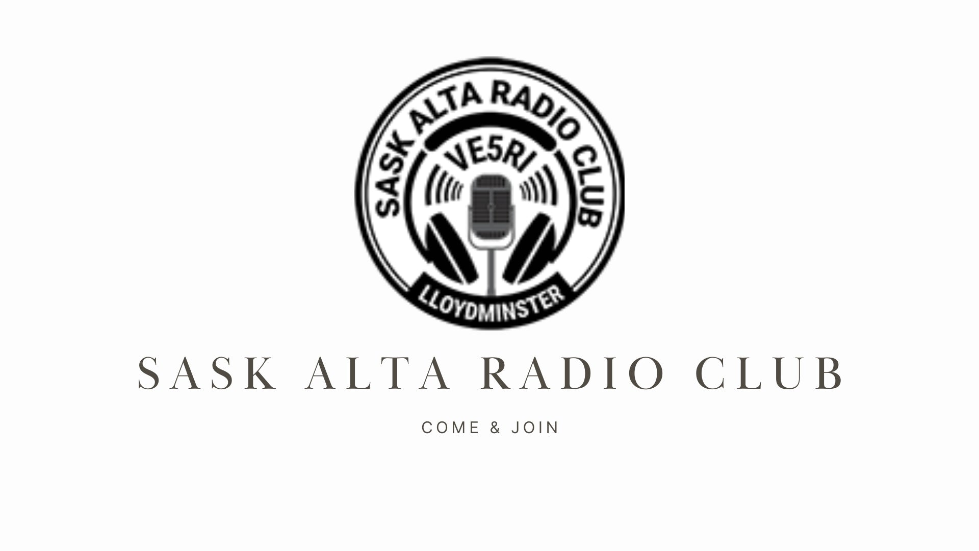 Explore Ham Radio with Sask Alta Radio Club (Lloydminster)