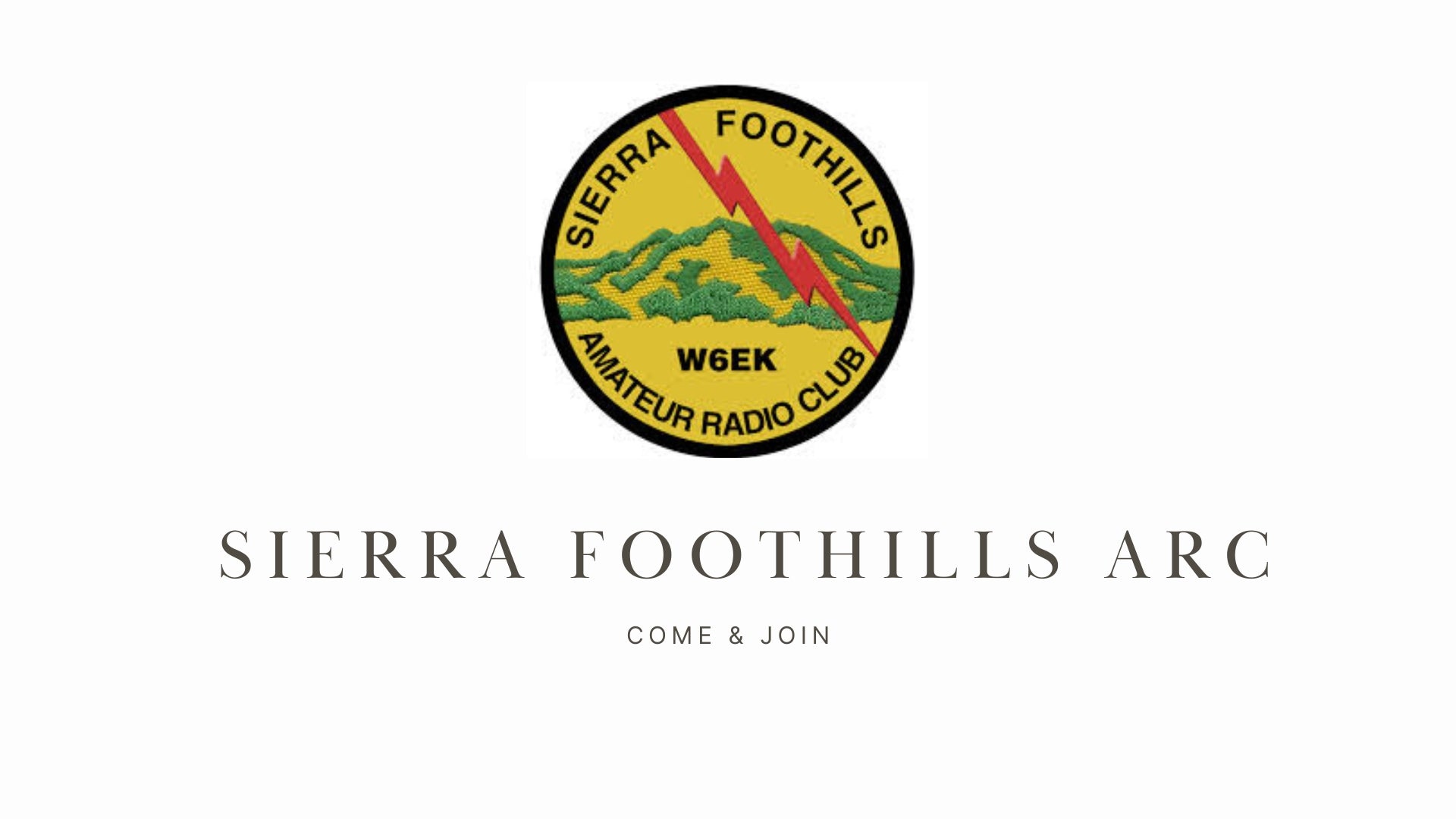 W6EK Sierra Foothills ARC: Supporting Amateur Radio and Community