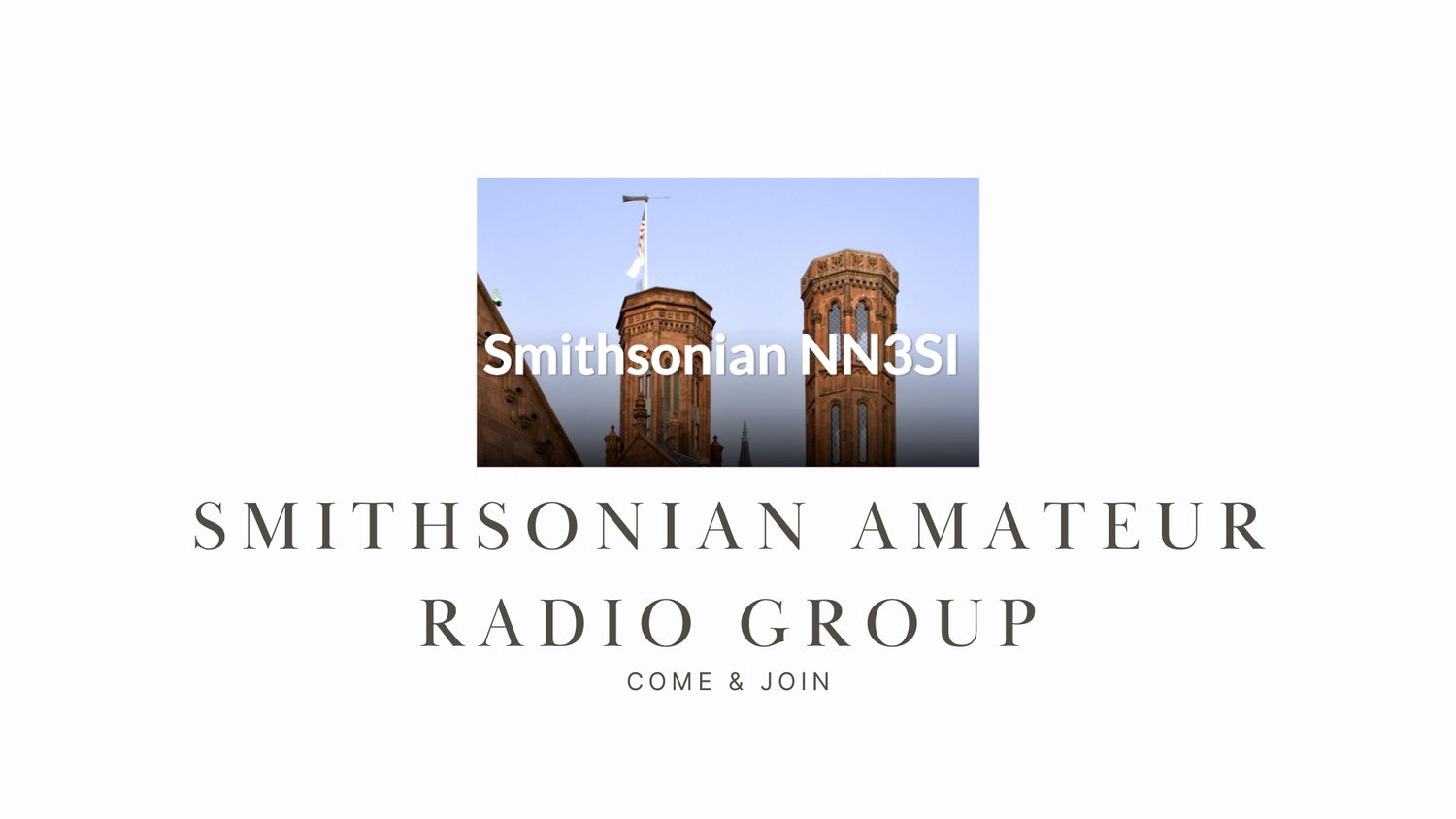 Explore the World of Ham Radio with the Smithsonian Amateur Radio Group (NN3SI)!