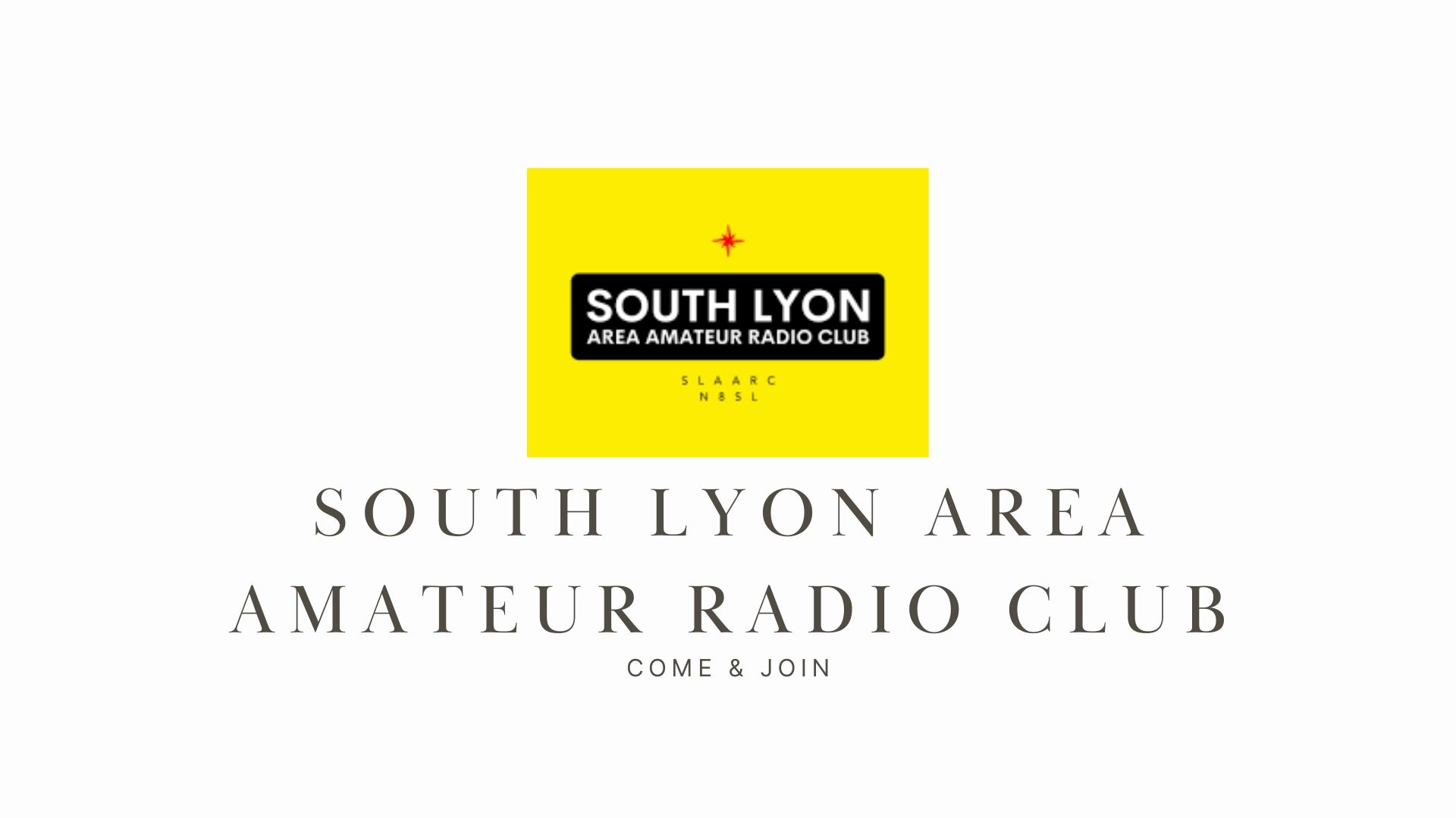 Discover the World of Amateur Radio with the South Lyon Area Amateur Radio Club (N8SL)!