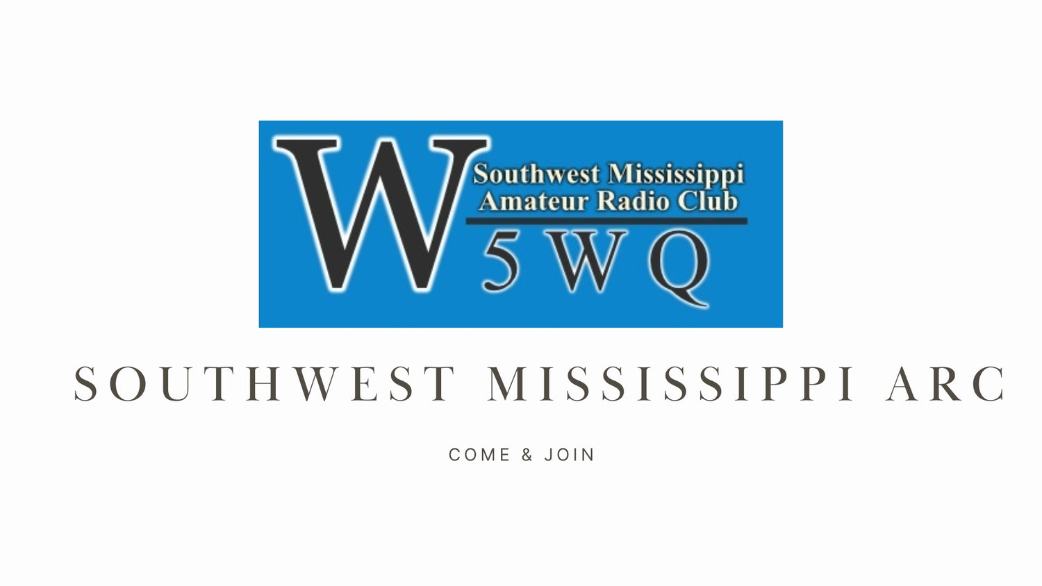 Explore the World of Ham Radio with Southwest Mississippi ARC (W5WQ)!