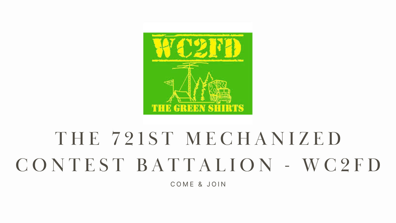 The 721st Mechanized Contest Battalion - WC2FD