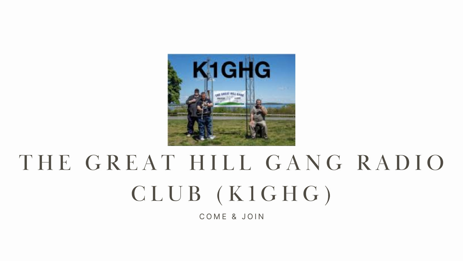 The Great Hill Gang Radio Club (K1GHG)