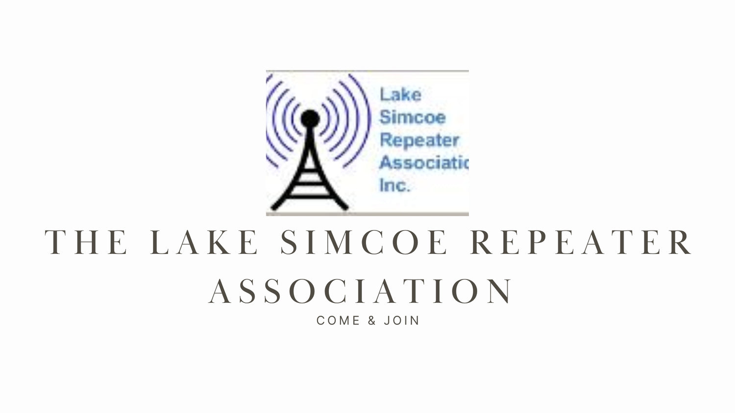 Explore Communication Possibilities with the Lake Simcoe Repeater Association (LSRA)!