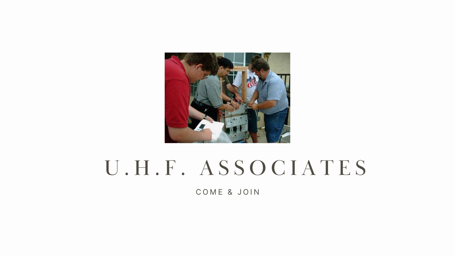 U.H.F. Associates: A Legacy of Technical Experimentation and Community