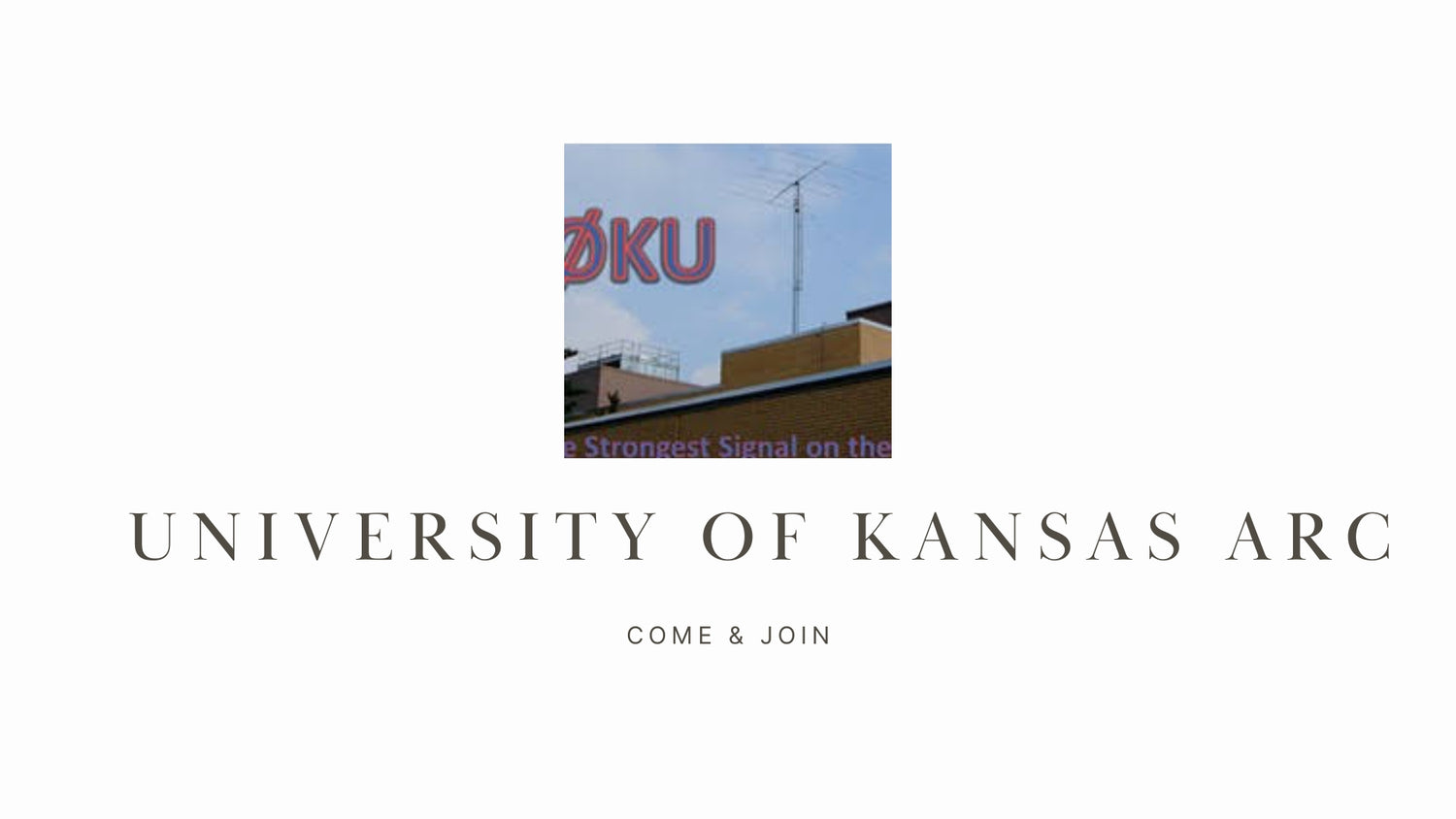 Unleash Your Inner DXer with the University of Kansas ARC (K0KU)!