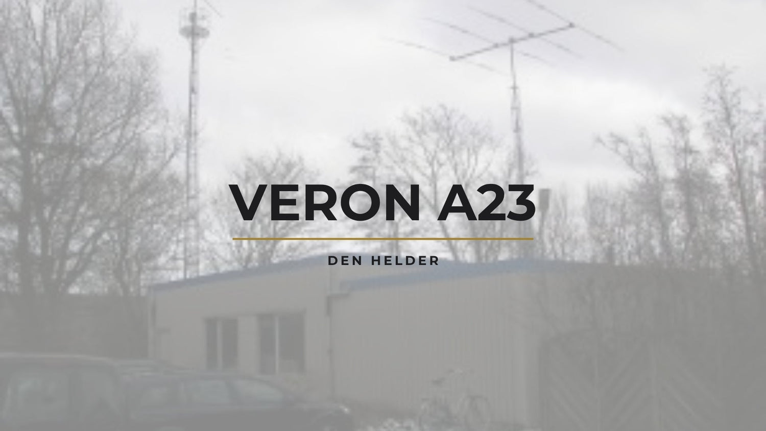 VERON A23 Den Helder: A Dedicated Hub for Amateur Radio Enthusiasts