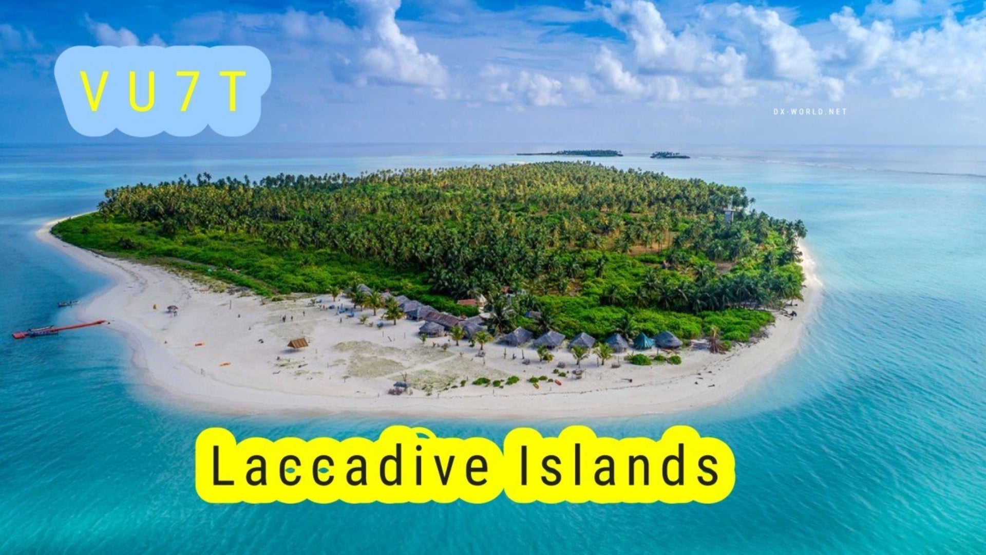 🏝️ VU7T – Lakshadweep Islands (IOTA AS-011)