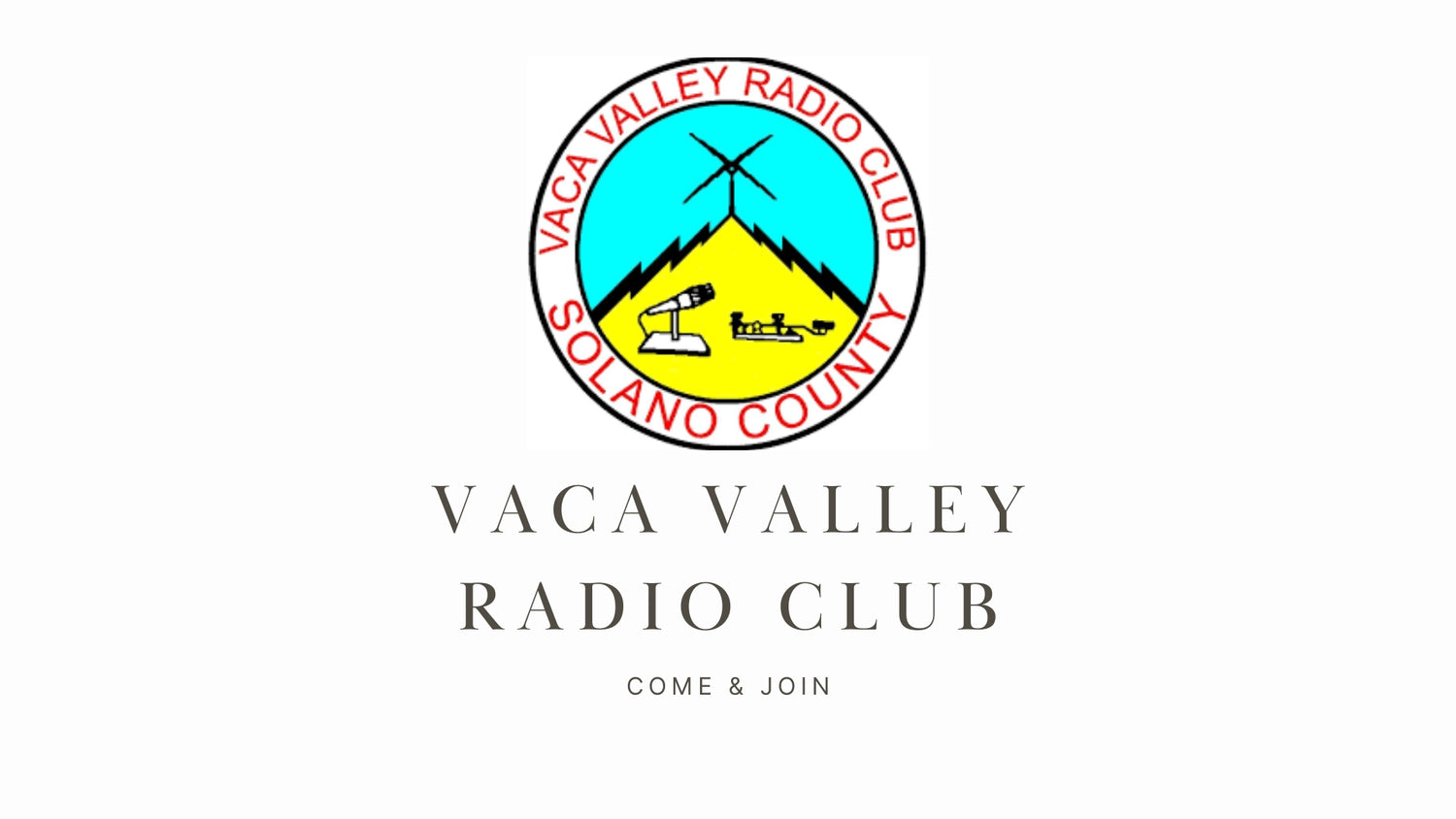 Dive into Amateur Radio with the Vaca Valley Radio Club (W6VVR)