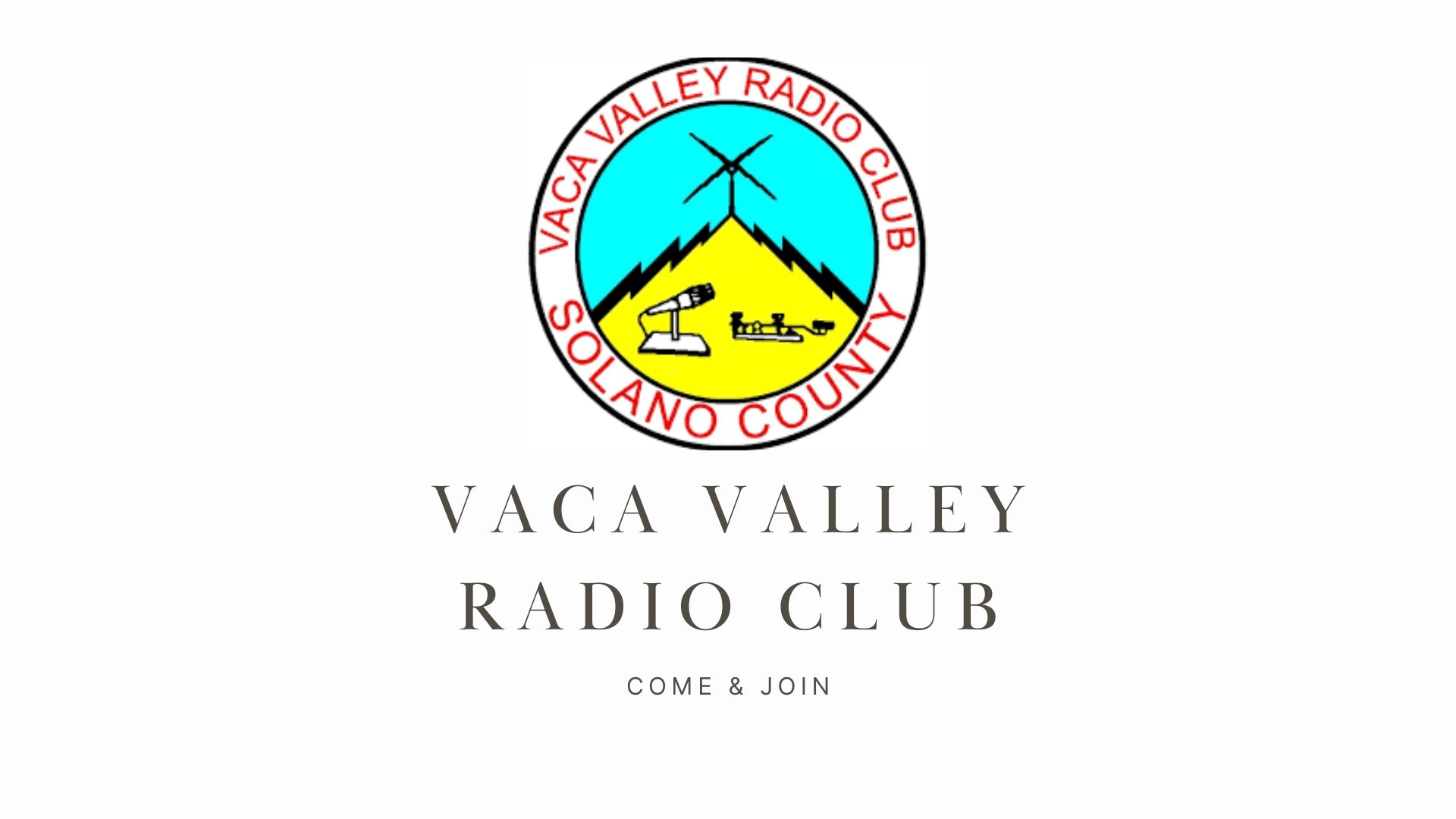 Dive into Amateur Radio with the Vaca Valley Radio Club (W6VVR)