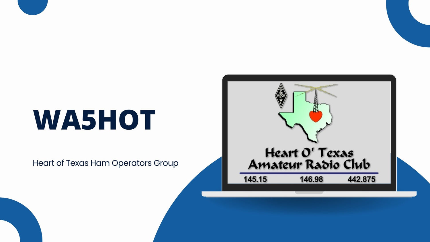 Heart of Texas Ham Operators Group (WA5HOT): Connecting Hams Across Central Texas