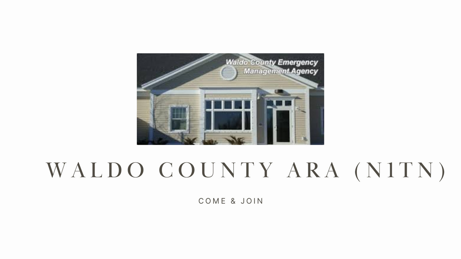 Explore Every Facet of Ham Radio with Waldo County ARA (N1TN)!