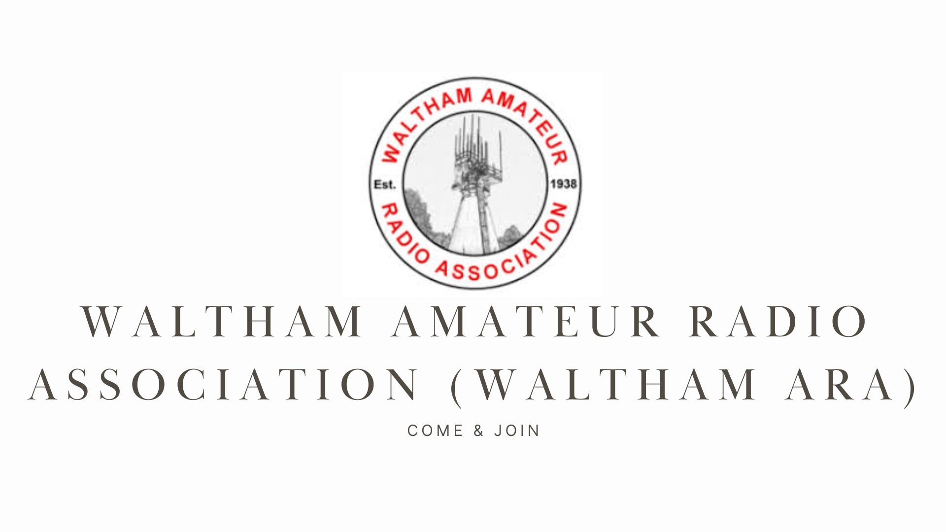 Waltham Amateur Radio Association (Waltham ARA)