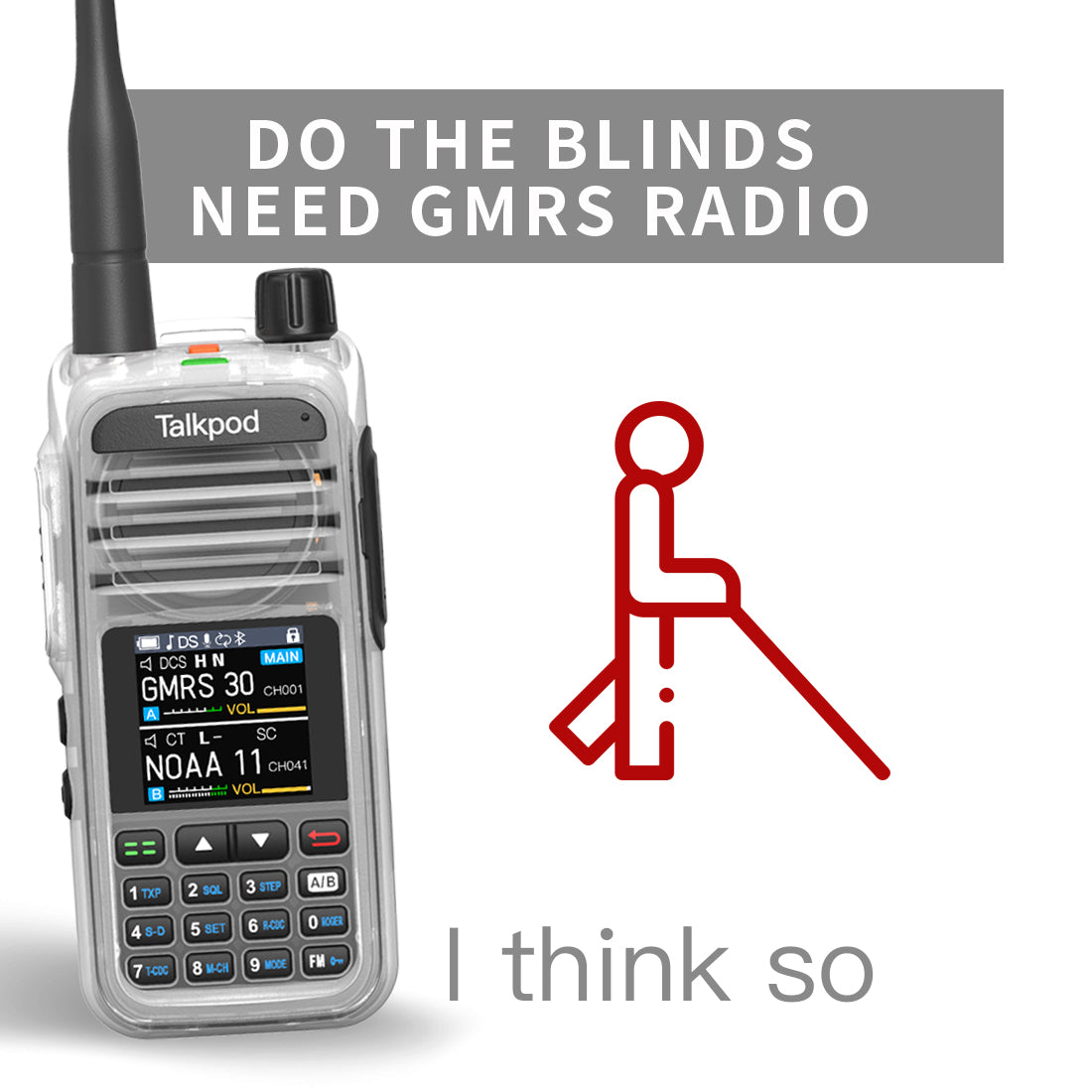 Do GMRS Radios Hold Any Benefits for the Visually Impaired?