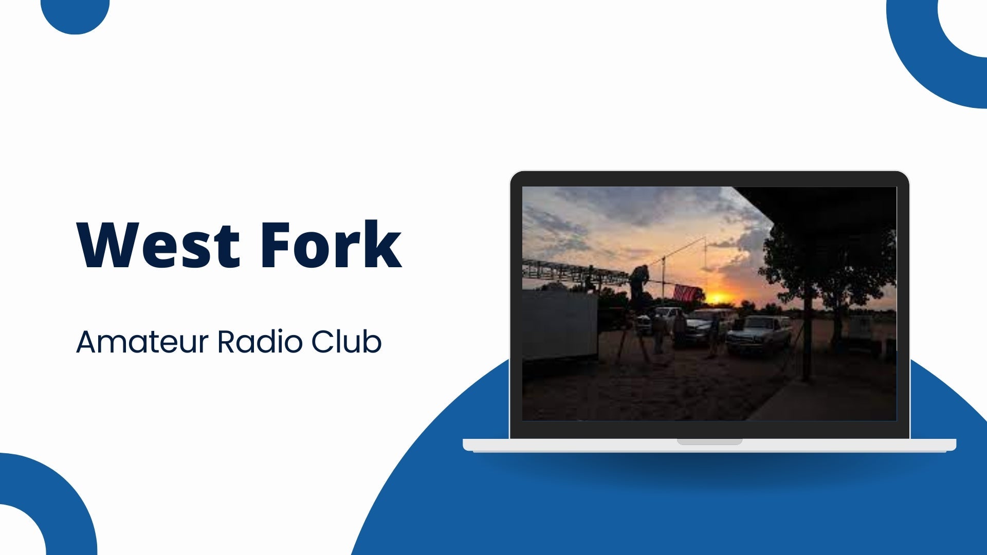 West Fork Amateur Radio Club (W5WFR): Advancing Amateur Radio and Community Service