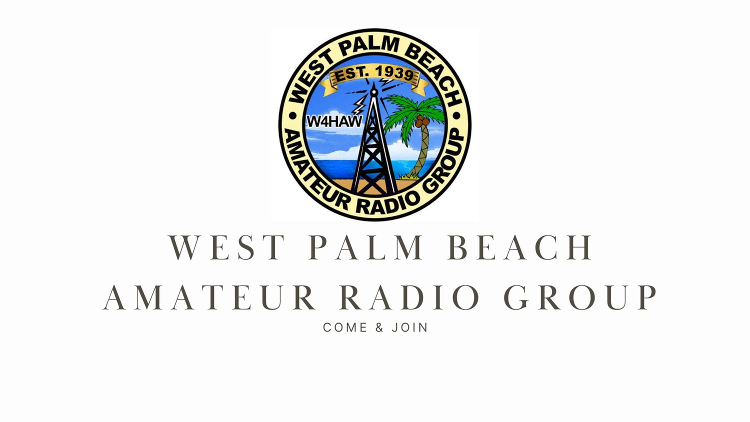 West Palm Beach Amateur Radio Group (W4HAW): A Vibrant Club with Diverse Activities in Palm Beach County