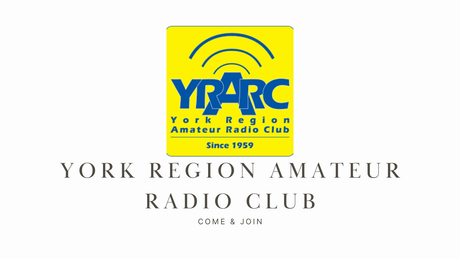 Explore the World of Ham Radio with York Region Amateur Radio Club (YRARC)