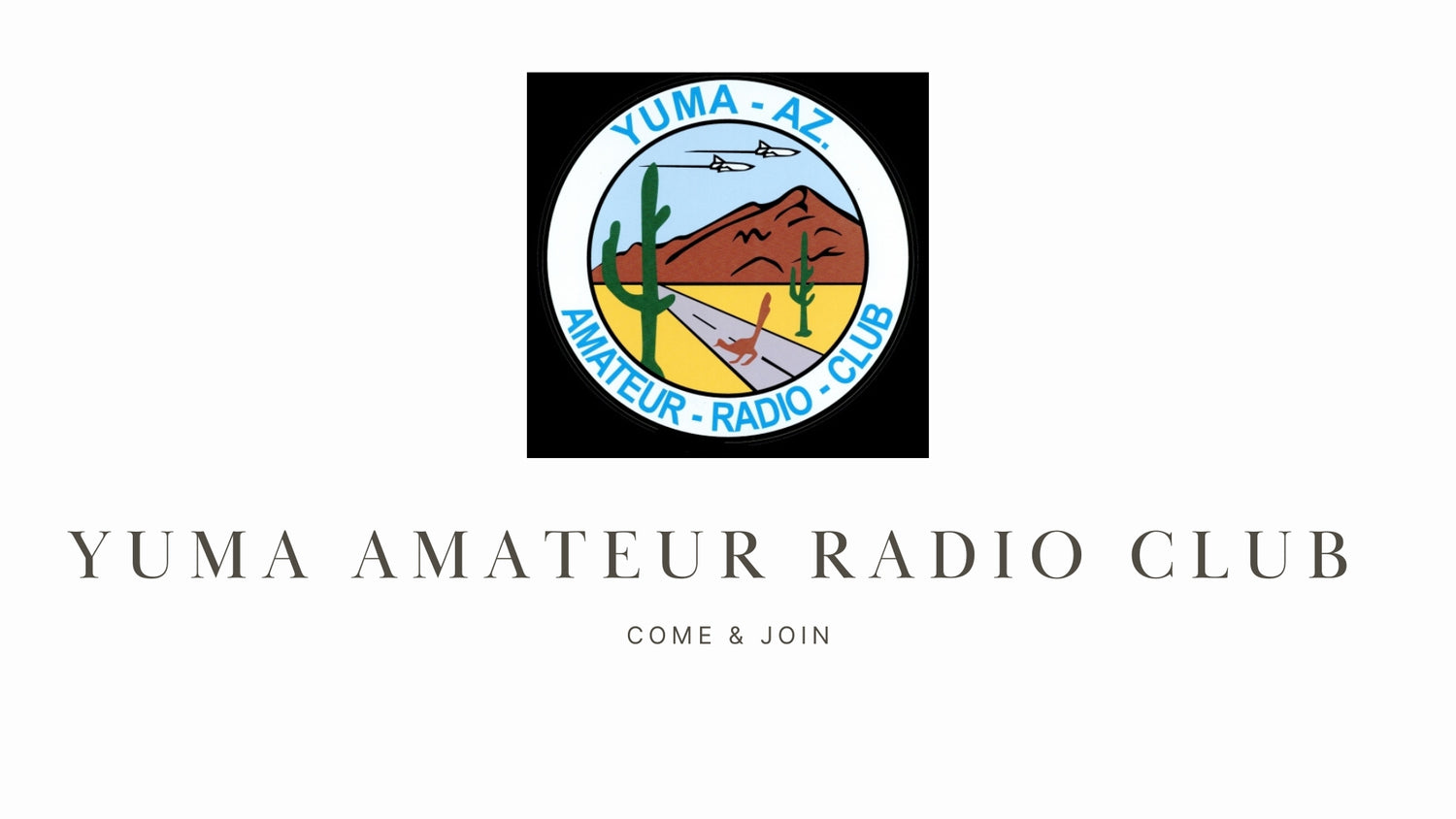 K7YA Yuma Amateur Radio Club: Promoting Amateur Radio and Community Service in Yuma