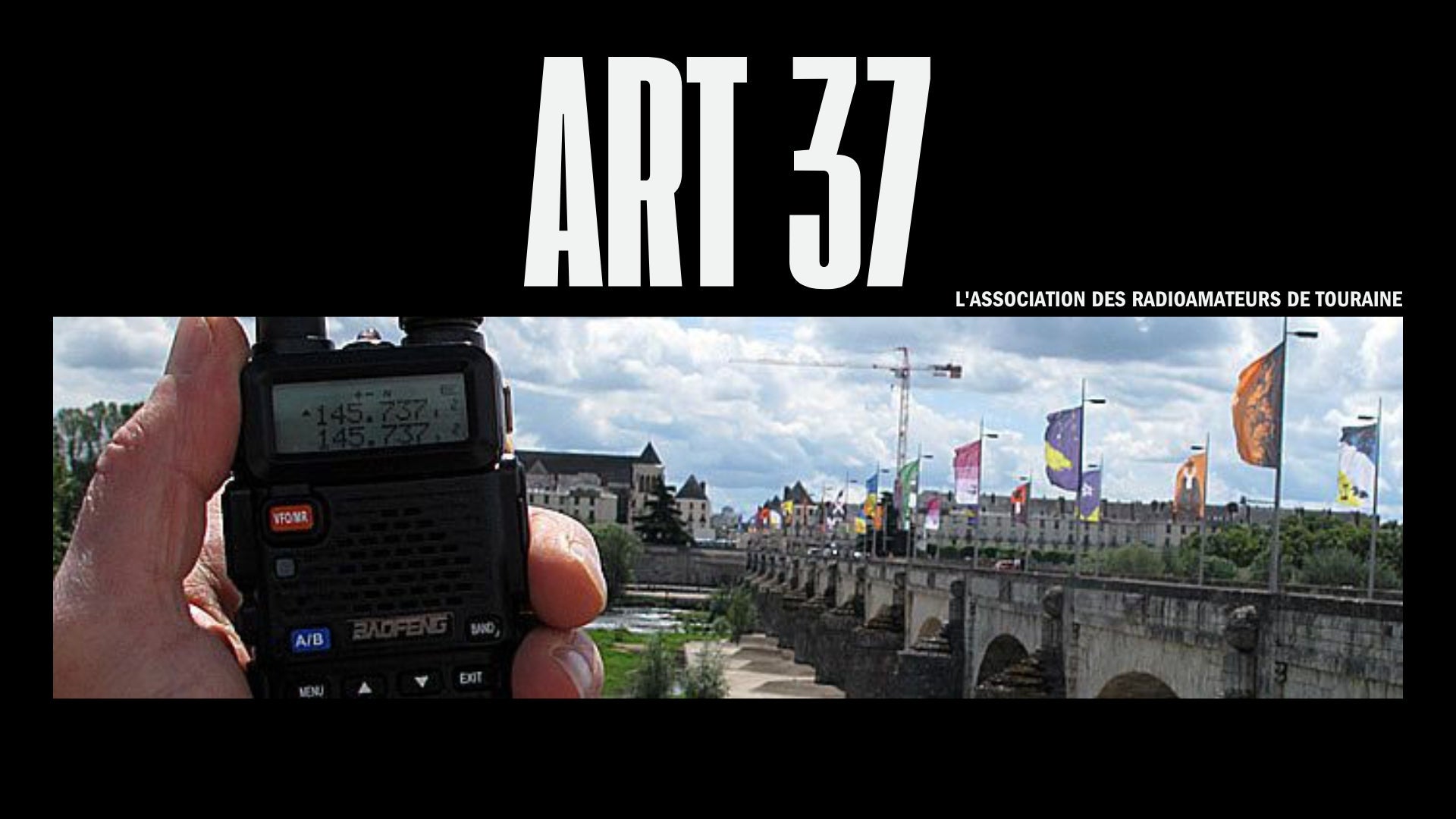 Indre-et-Loire : L'ART 37, un Centre Vital pour les Radioamateurs de Touraine