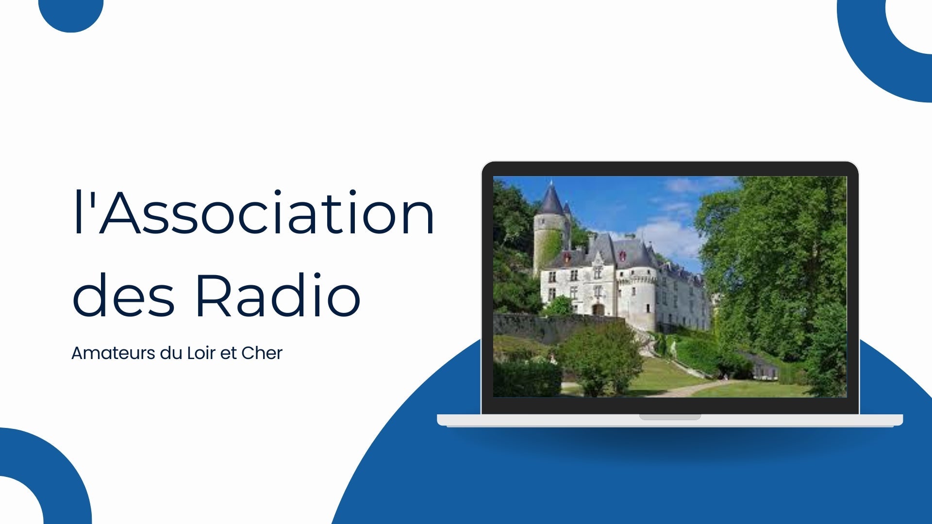 Loir-et-Cher : L'Association des Radioamateurs du Loir et Cher, un Point de Ralliement à Chailles