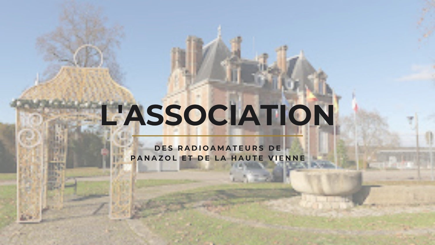 Haute-Vienne : L'Association des Radioamateurs de Panazol et de la Haute-Vienne, Ancrée dans la Communauté